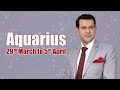 Aquarius Weekly Horoscope 29th March To 4th April 2021