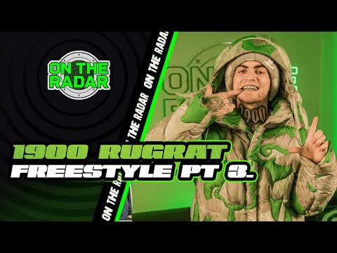 The 1900Rugrat "On The Radar" Freestyle (PART 3)