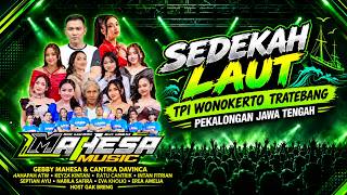 Download lagu 🔴 LIVE STREAMING MAHESA MUSIK SEDEKAH LAUT TPI WONOKERTO TRATEBANG PEKALONGAN JAWA TENGAH MALAM mp3