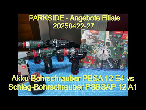 Lidl PARKSIDE  Akku Bohrschrauber PBSA 12 E4 vs Performance Schlagbohrschrauber PSBSAP 12 A1