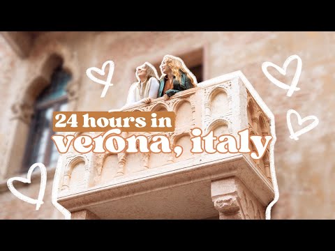 24 HOURS IN VERONA, ITALY! | BEST THINGS TO DO IN VERONA