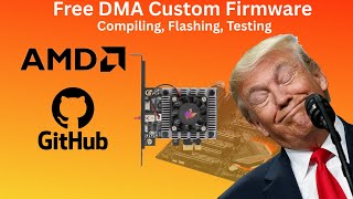 Free Custom DMA Firmware (Vivado Compiling/Flashing/Testing)