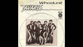 Tavares - Whodunit (1977) (HQ)
