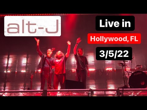 ALT-J Δ Live In Hollywood, Florida 3/5/22 - Concert 4K HDR Video