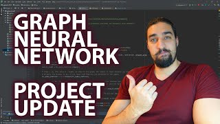 Graph Neural Network Project Update! (I'm coding GAT from scratch)