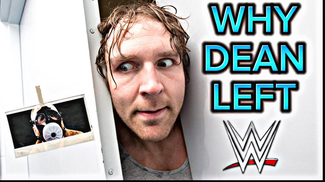 Why Dean Ambrose LEFT WWE…