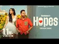Hopes (Official Video) Hustinder Ft Harm Franklin | Opi Music | Punjabi Songs 2023