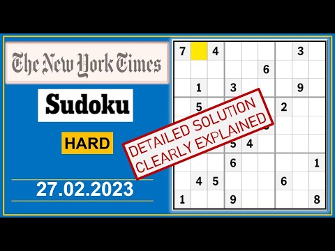 Video# 425 - New York Times Hard Sudoku  Feb  27, 2023 -  Step By Step Solution