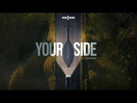 Weird Genius - Your Side (feat. Novia Bachmid) [Official Music Video]