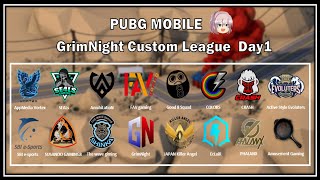 【PUBGモバイル】GrimNight Custom League Day1 ※5分遅延
