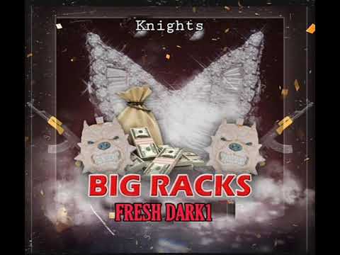 Fresh Dark1 - Big Racks (Official Audio)
