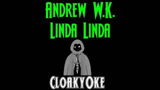 Andrew W.K. - Linda Linda (karaoke)