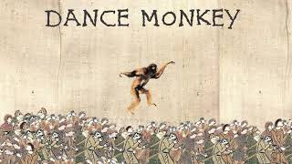Dance Monkey (Medieval Parody Version) - Bardcore Cover of Tones and I