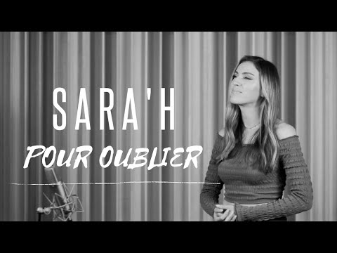 SARA'H - POUR OUBLIER