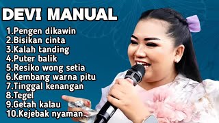Download lagu FULL ALBUM TERBARU 2025 DEVI MANUAL PENGEN DIKAWIN - BISIKAN CINTA - KALAH TANDING mp3