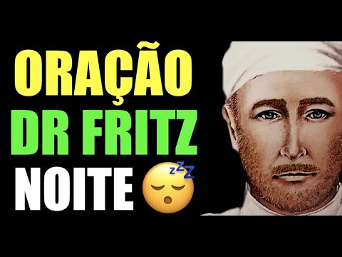 Oração Cura Dr Fritz Para Dormir 🙏 Fluidificar Água 🙏 Passe Espiritual 🙏 24 Horas 🙏🏻 Da Noite