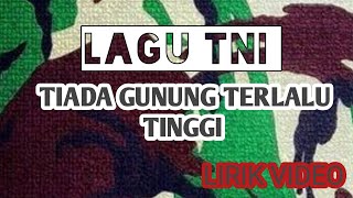 Download lagu LAGU TIADA GUNUNG TERLALU TINGGI LIRIK VIDEO | TNI AD mp3 Download lagu LAGU TIADA GUNUNG TERLALU TINGGI LIRIK VIDEO | TNI AD mp3