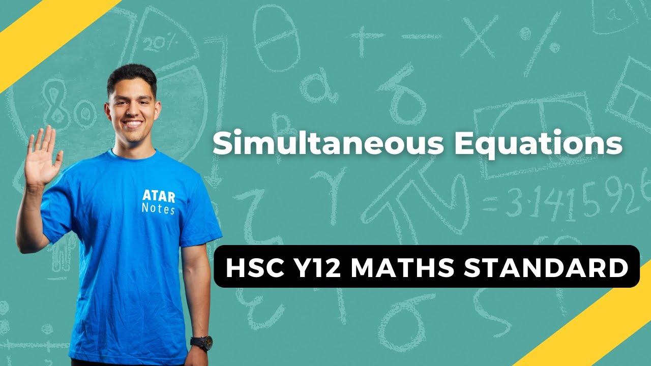 Simultaneous Equations | HSC Year 12 Maths Standard 2