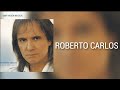 Roberto Carlos - O Amor É Mais (Letra) ᵃᑭ