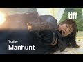 MANHUNT Trailer TIFF 2017