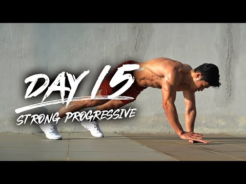 Day 15 - Strong Progressive!