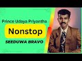 Prince Nonstop Seeduwa Bravo
