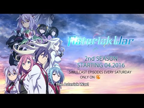 The Asterisk War 2nd Saison
