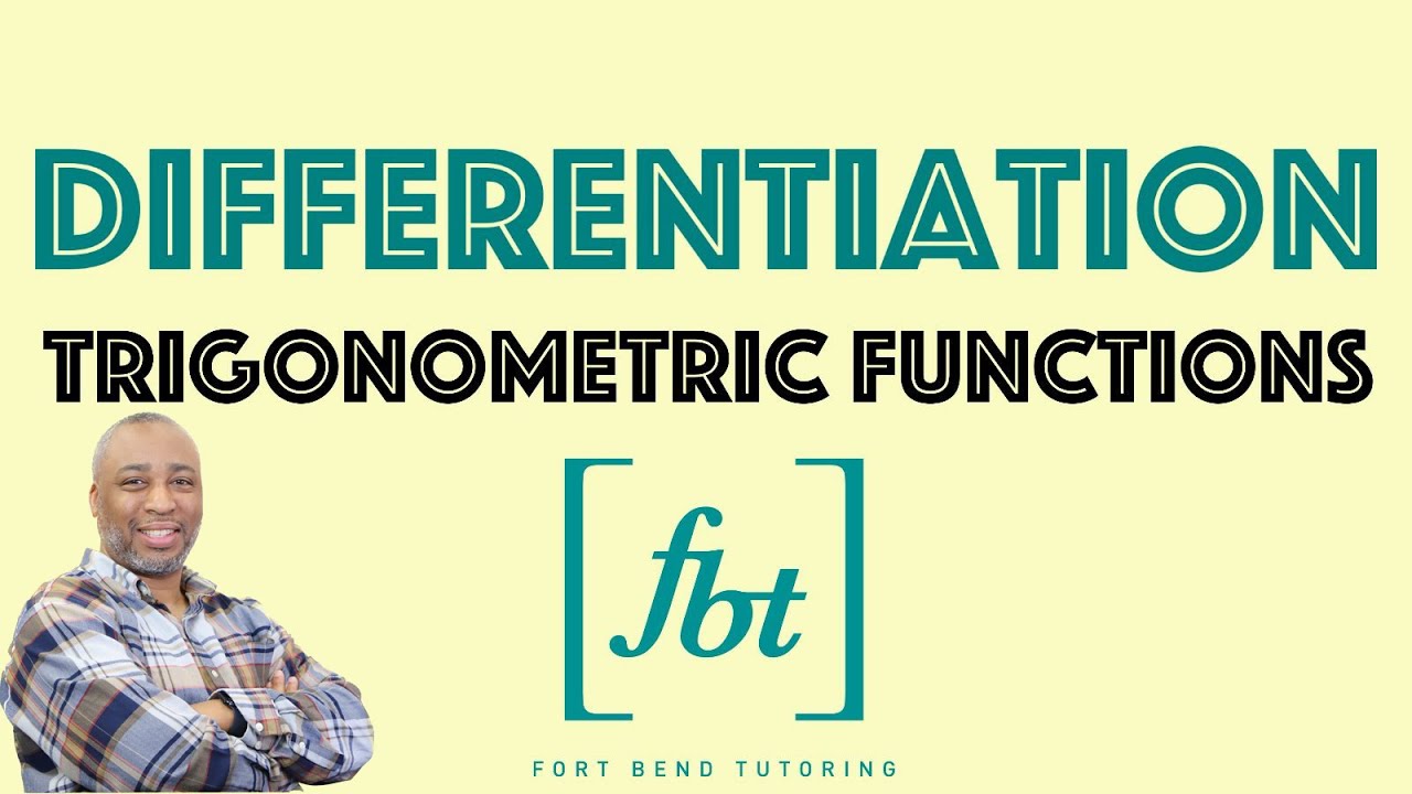Differentiation: Trigonometric Functions [fbt]