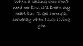 Someday When I Stop Loving You Carrie Underwood -LYRICS-