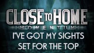 Close To Home- Young & Stupid