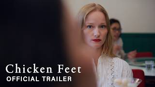 Chicken Feet (2026) | Official Trailer