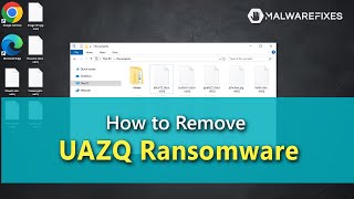 Remove UAZQ Ransomware (Tutorial Video)