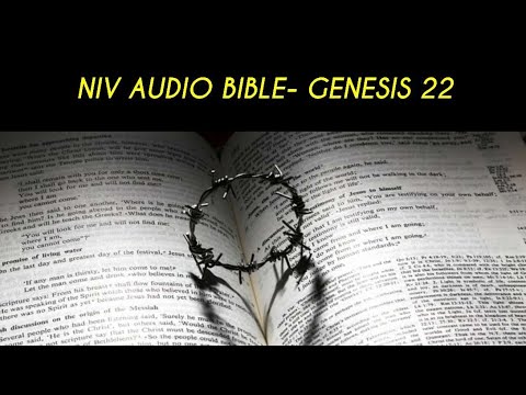 GENESIS 22 NIV AUDIO BIBLE (with text)