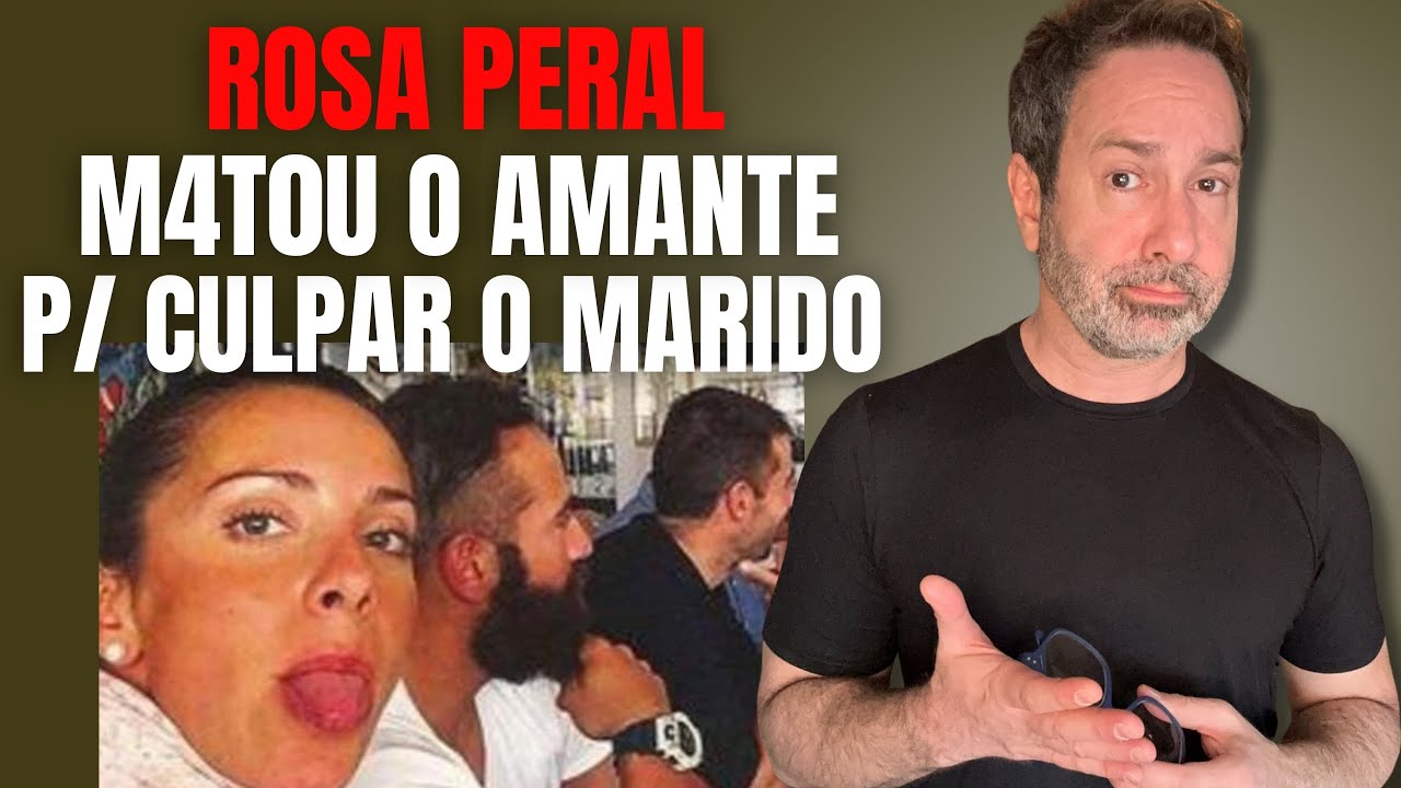 ROSA PERAL - ELA É SUZANE, ELIZE E FLORDELIS EM UMA SÓ MULHER - NETFLIX - CRIME S/A