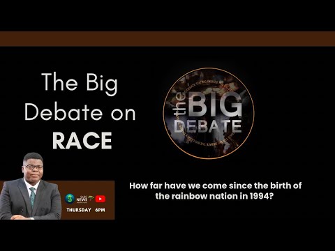 The Big Debate S12E05 |  Have we dealt with racism in South Africa?