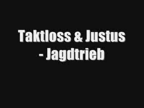 Taktloss & Justus - Jagdtrieb