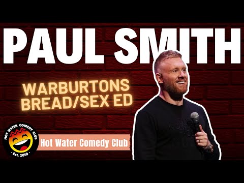 Paul Smith | Warbutons Bread/Sex Ed