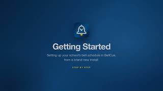 BellCue - Getting Started | Set Up Your School Bell Schedule Step by Step