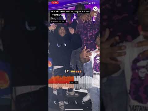 Savv Blu x Dae Mon x Ksuvyy x Nas Glo - “PHASE”