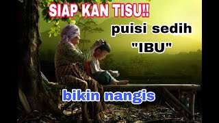Download lagu VIRAL..!! puisi ibu sedih bikin nangis!! mp3 Download lagu VIRAL..!! puisi ibu sedih bikin nangis!! mp3