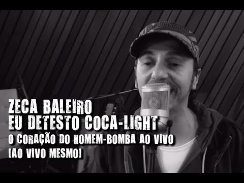 Detesto Coca Light - Zeca Baleiro