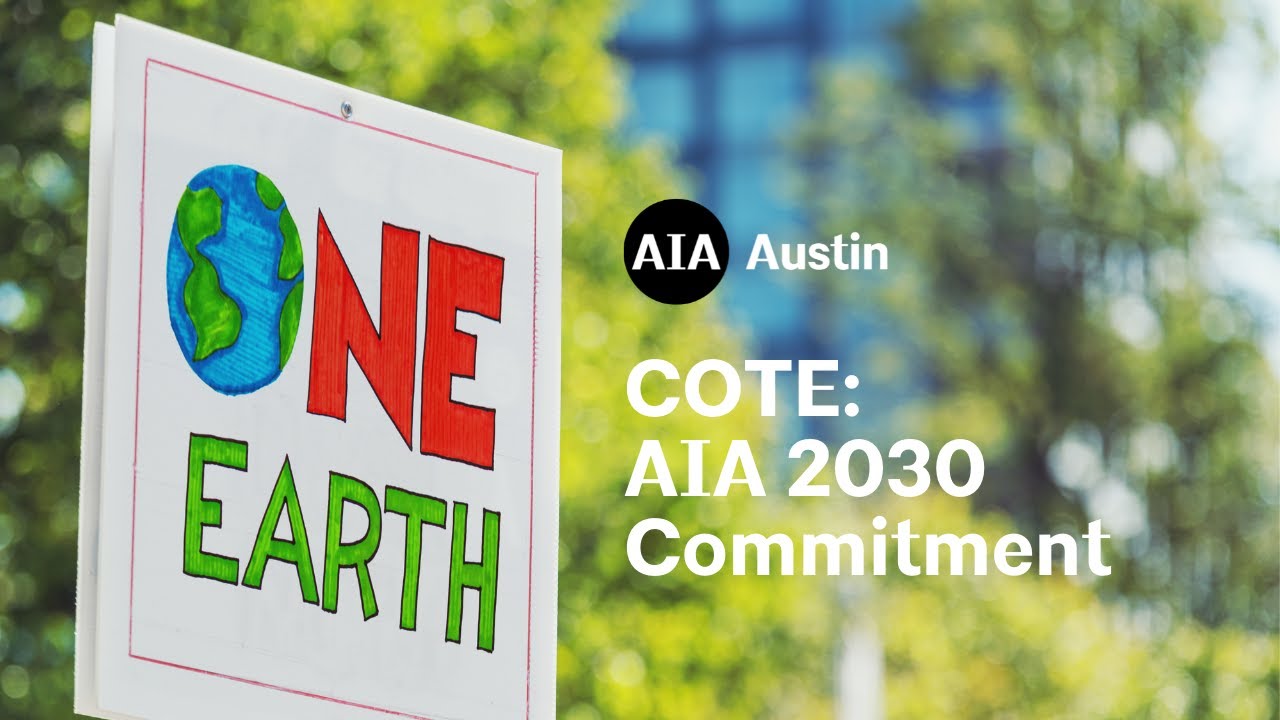 AIA Austin COTE AIA 2030 Commitment 2 of 4: Sustainability Action Plans & Goals