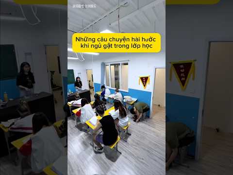 Ngủ gật trong lớp học và những câu chuyện hài hước#haihuoc #shorts