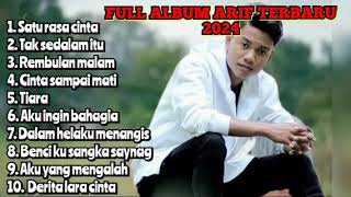 Download lagu kumpulan lagu Arief saputra full album terbaru 2024 🎶 satu rasa cinta 🎶 tak sedalam ini mp3