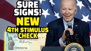 Sure Signs! 4TH Stimulus Check & Expected Date!