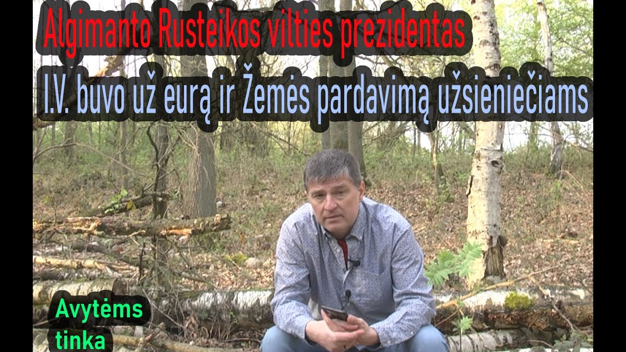 Algimanto Rusteikos vilties prezidentas buvo už eurą ir Lietuvos Žemės pardavimą užsieniečiams