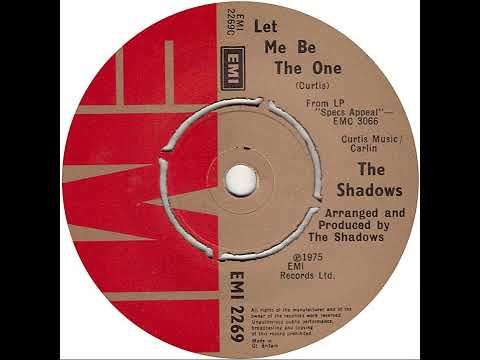 UK New Entry 1975 (55) The Shadows - Let Me Be The One