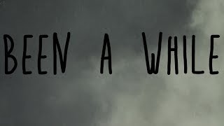 6LACK - Been A While Lyrics