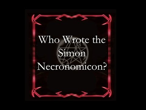 Who Wrote the Simon Necronomicon Anyway?