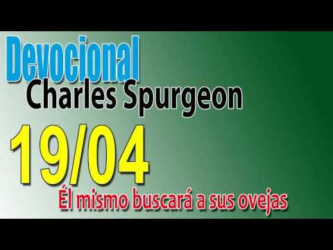 Devocional Charles Spurgeon 19/04 - Él mismo buscará a sus ovejas
